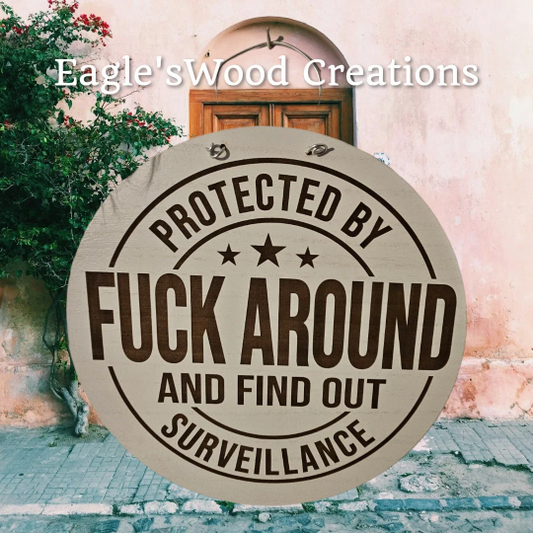 Fuck around and Find out Surveillance Door Hanger