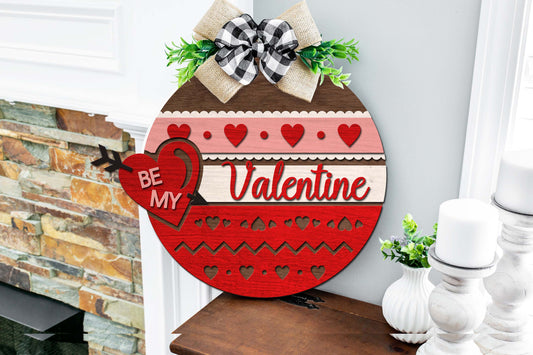 Be My Valentine Round Sign