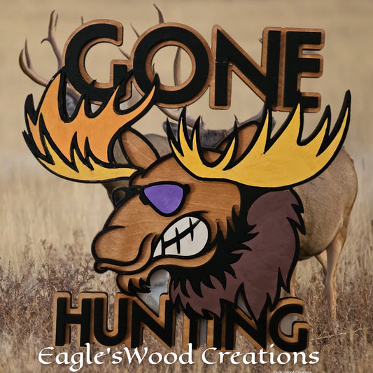 Gone Hunting sign