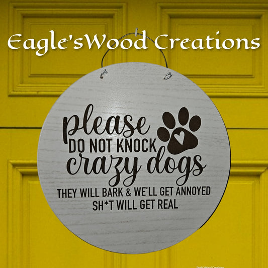 Do not knock, Crazy Dogs Door Hanger